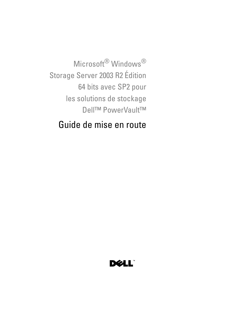 Guide de mise en route | Dell PowerVault NF600 User Manual | Page 51 / 134