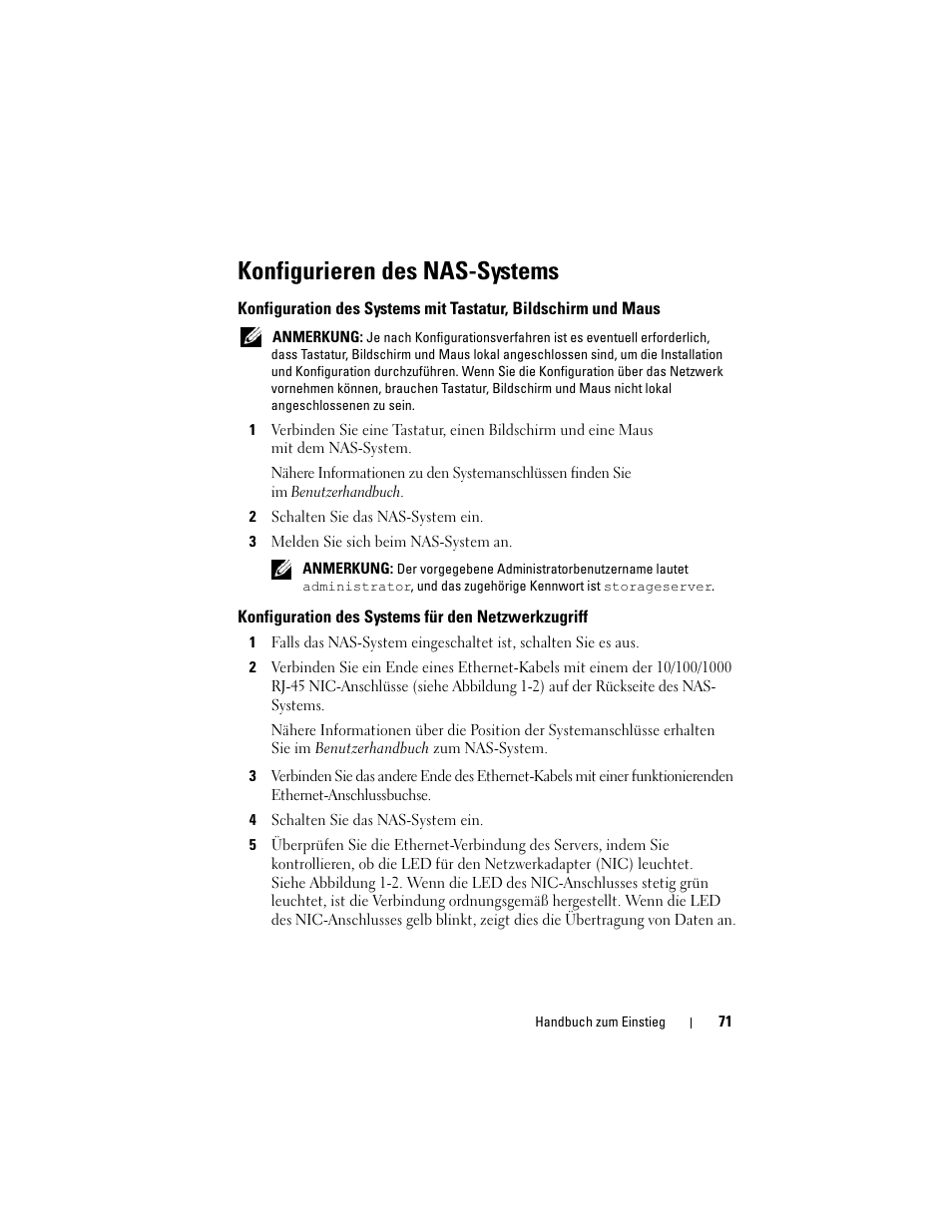 Konfigurieren des nas-systems, Konfiguration des systems für den netzwerkzugriff | Dell PowerVault NF600 User Manual | Page 73 / 134