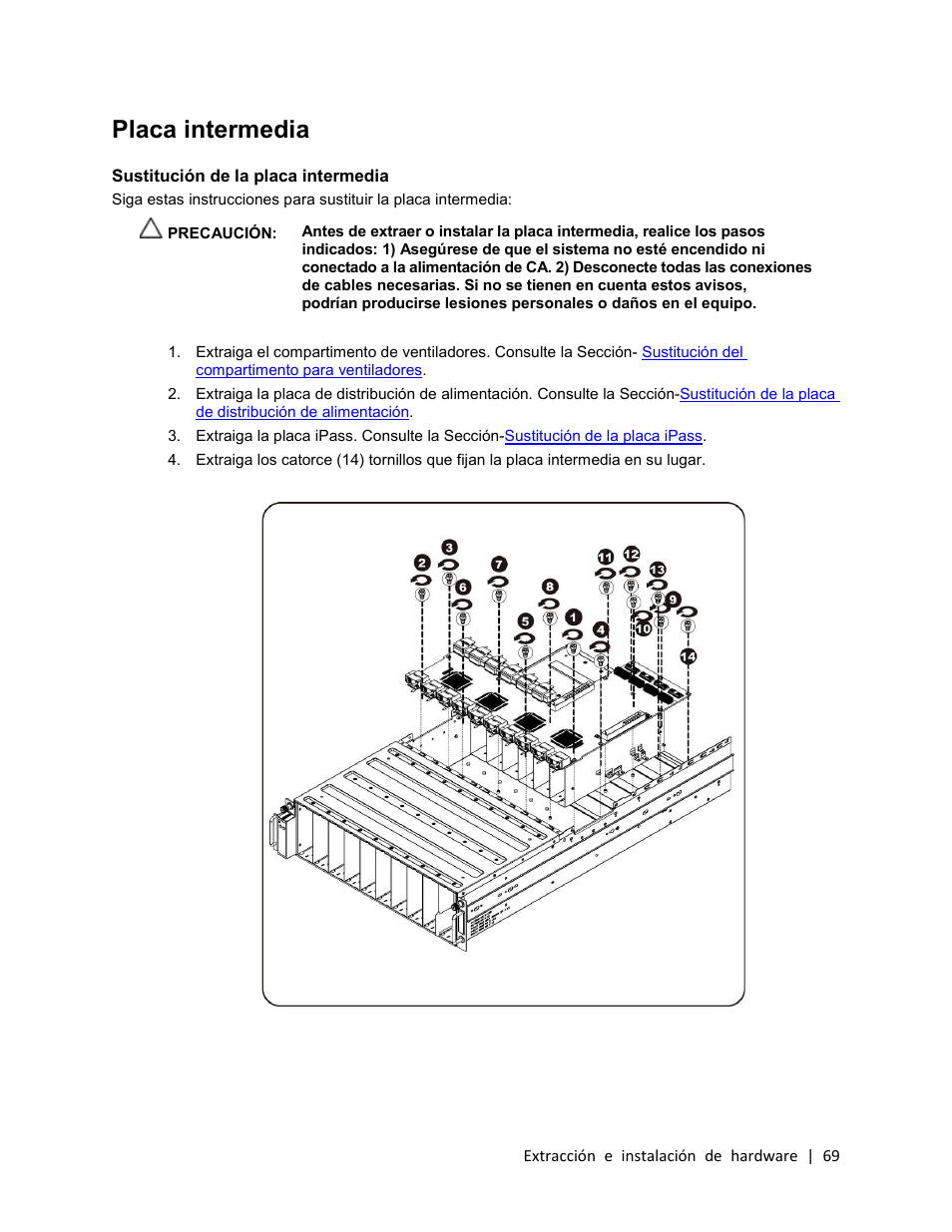 Placa intermedia, Sustitución de la placa intermedia | Dell PowerEdge C410x User Manual | Page 69 / 105