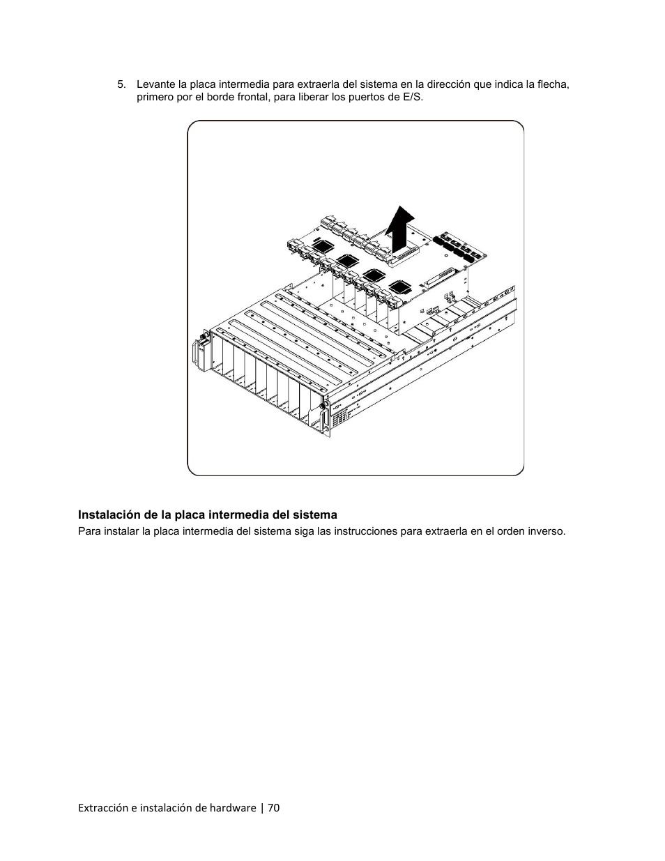 Instalación de la placa intermedia del sistema | Dell PowerEdge C410x User Manual | Page 70 / 105