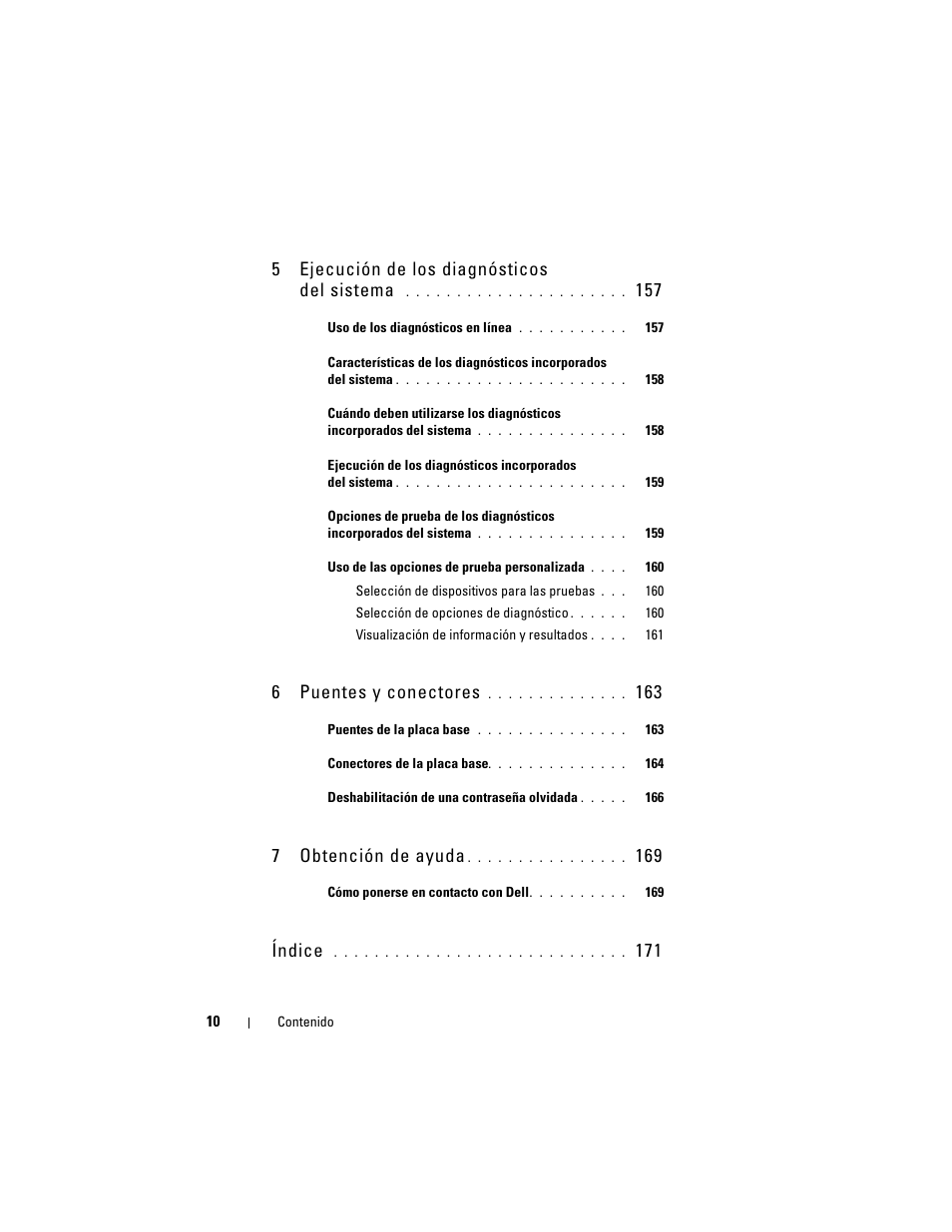 5ejecución de los diagnósticos del sistema, 6puentes y conectores, 7obtención de ayuda | Índice | Dell PowerVault DL2200 CommVault User Manual | Page 10 / 176