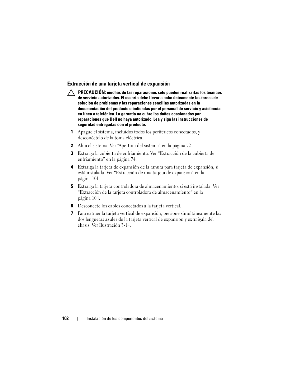 Extracción de una tarjeta vertical de expansión, Extracción de una tarjeta vertical, De expansión | Dell PowerVault DL2200 CommVault User Manual | Page 102 / 176