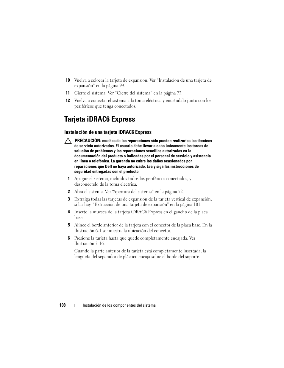 Tarjeta idrac6 express, Instalación de una tarjeta idrac6 express | Dell PowerVault DL2200 CommVault User Manual | Page 108 / 176