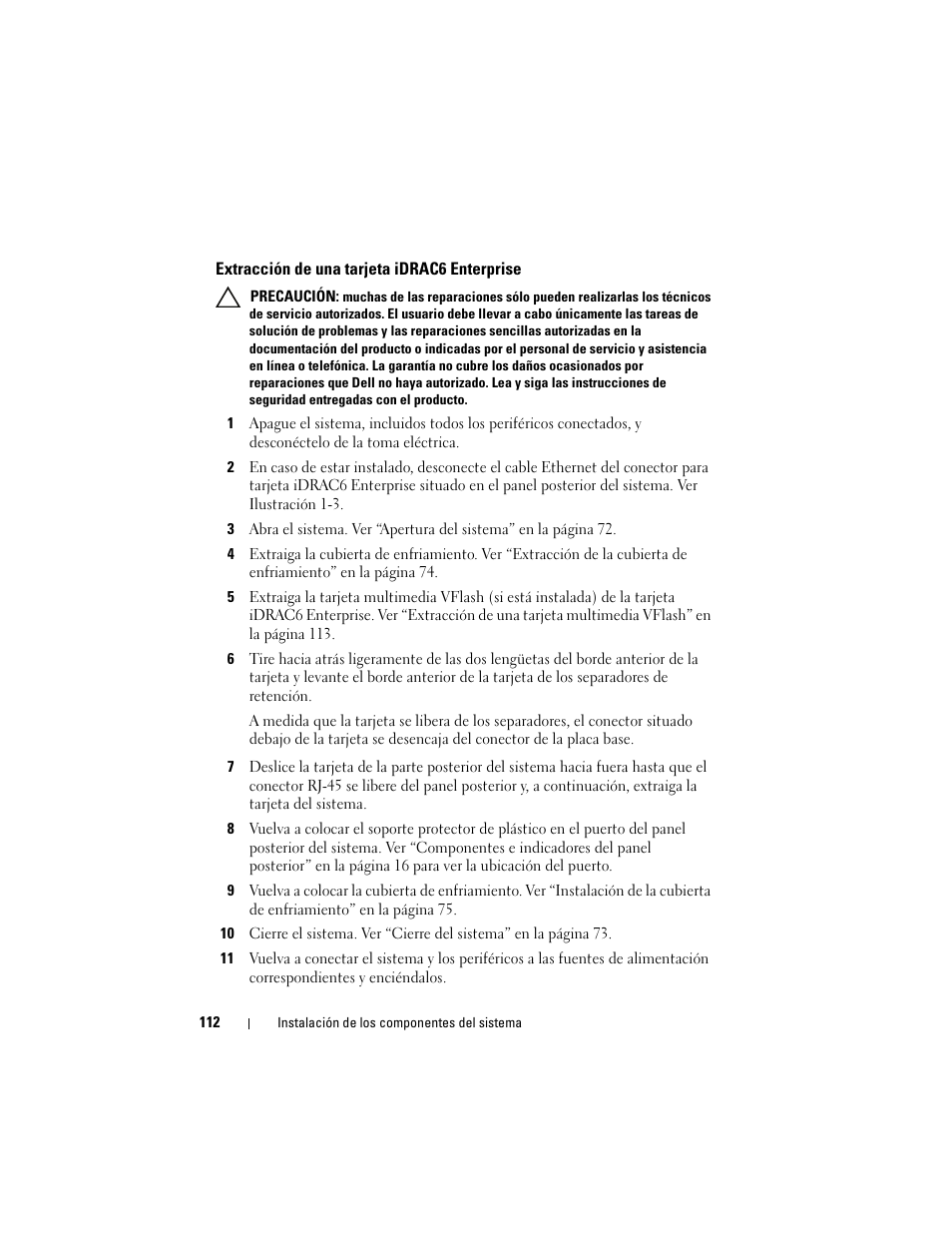 Extracción de una tarjeta idrac6 enterprise | Dell PowerVault DL2200 CommVault User Manual | Page 112 / 176