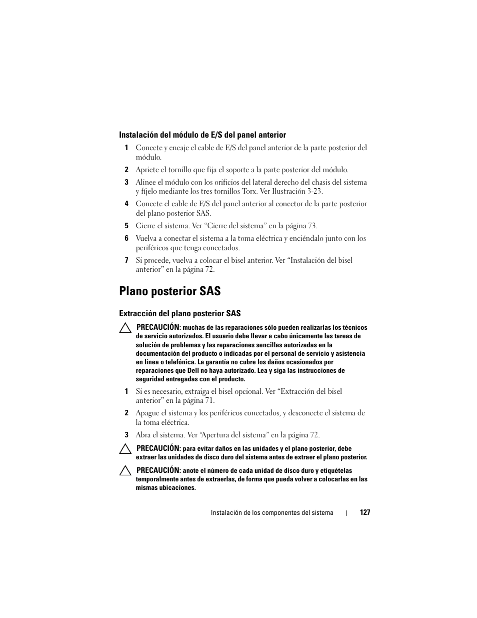 Instalación del módulo de e/s del panel anterior, Plano posterior sas, Extracción del plano posterior sas | Instalación del módulo de e/s del, Panel anterior | Dell PowerVault DL2200 CommVault User Manual | Page 127 / 176