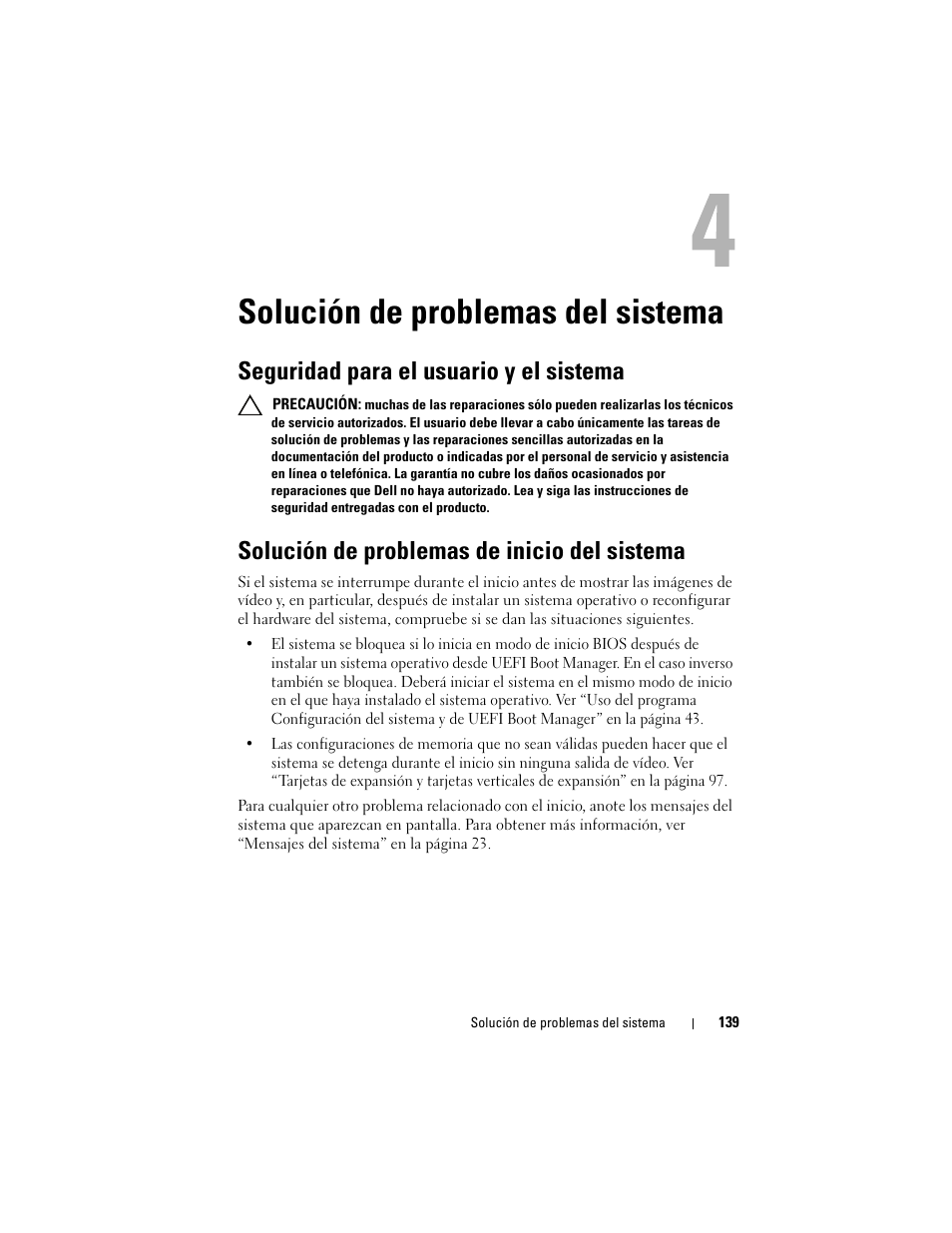 Solución de problemas del sistema, Seguridad para el usuario y el sistema, Solución de problemas de inicio del sistema | Dell PowerVault DL2200 CommVault User Manual | Page 139 / 176