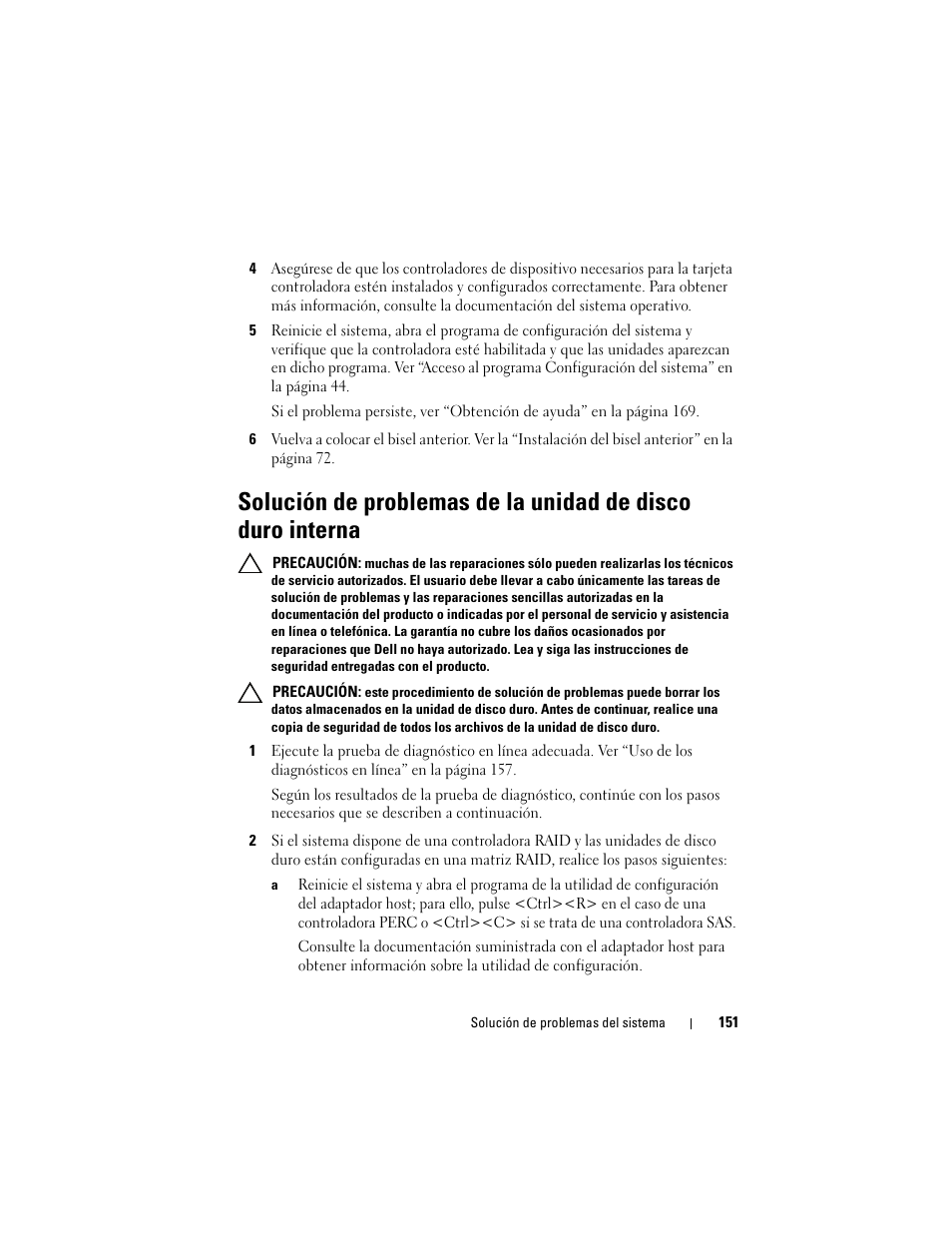 Solución de problemas de la unidad de disco, Duro interna | Dell PowerVault DL2200 CommVault User Manual | Page 151 / 176