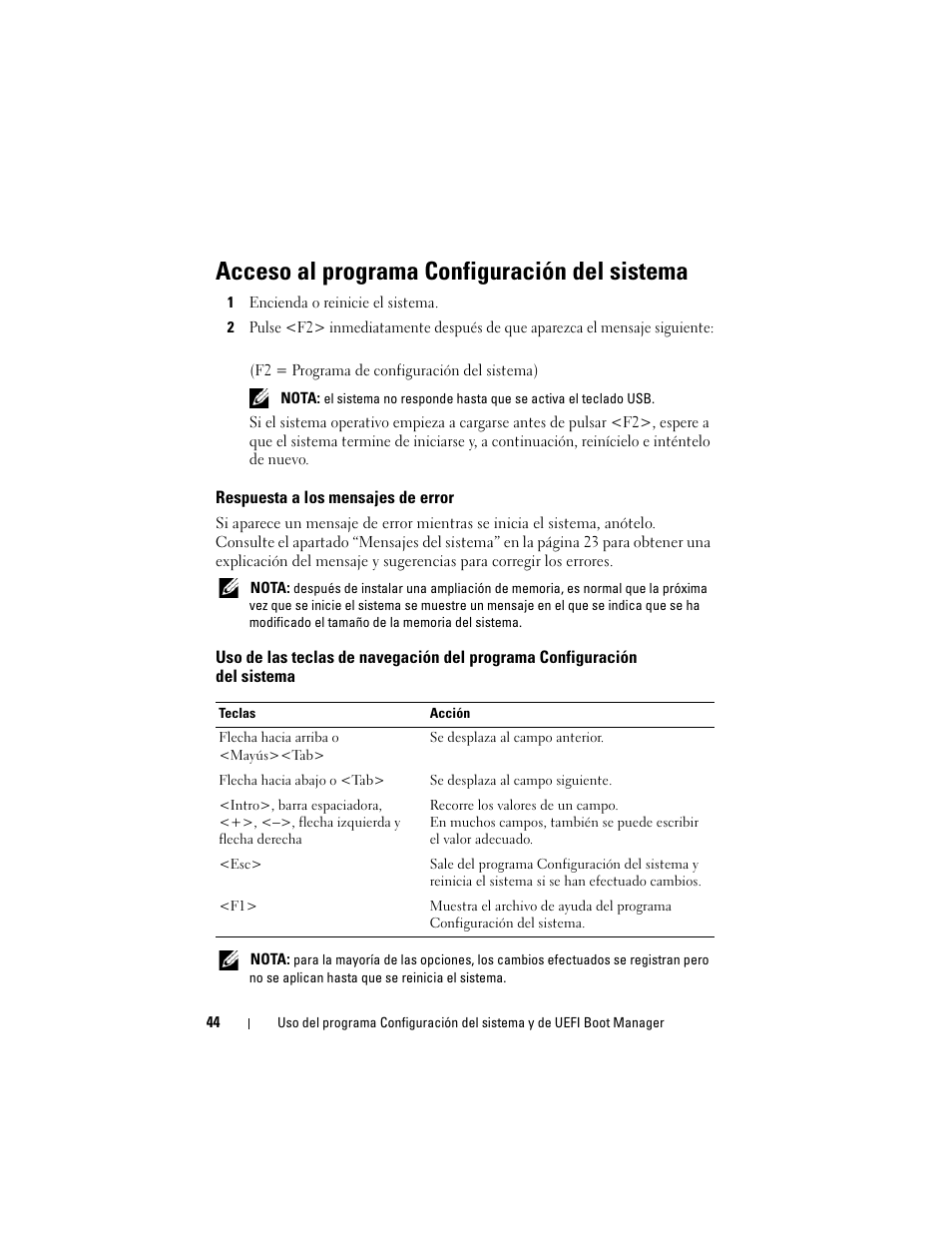 Acceso al programa configuración del sistema, 1 encienda o reinicie el sistema, Respuesta a los mensajes de error | Uso de las teclas de navegación del programa, Configuración, Del sistema | Dell PowerVault DL2200 CommVault User Manual | Page 44 / 176