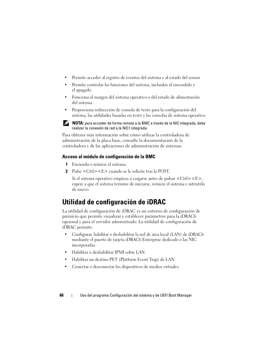 Acceso al módulo de configuración de la bmc, 1 encienda o reinicie el sistema, Utilidad de configuración de idrac | Acceso al módulo de configuración, De la bmc | Dell PowerVault DL2200 CommVault User Manual | Page 66 / 176