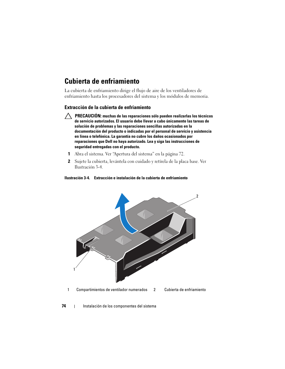 Cubierta de enfriamiento, Extracción de la cubierta de enfriamiento | Dell PowerVault DL2200 CommVault User Manual | Page 74 / 176