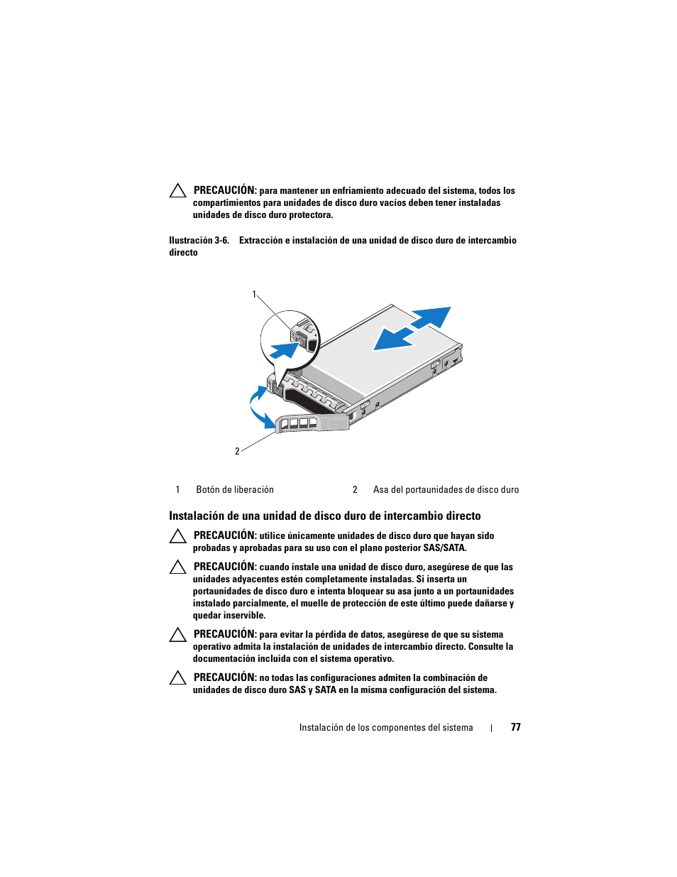 Instalación de una unidad de disco duro de, Intercambio directo, Ilustración 3-6 | Dell PowerVault DL2200 CommVault User Manual | Page 77 / 176