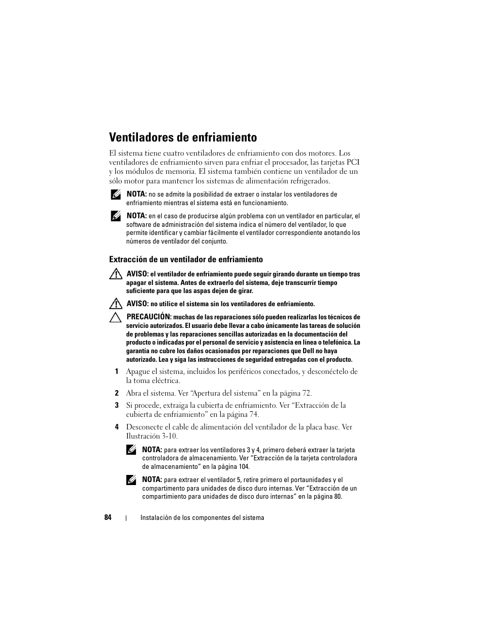 Ventiladores de enfriamiento, Extracción de un ventilador de enfriamiento | Dell PowerVault DL2200 CommVault User Manual | Page 84 / 176