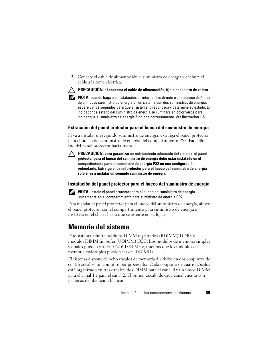 Memoria del sistema, Extracción del panel protector para el hueco, Del suministro de energía | Instalación del panel protector para el hueco | Dell PowerVault DL2200 CommVault User Manual | Page 89 / 176