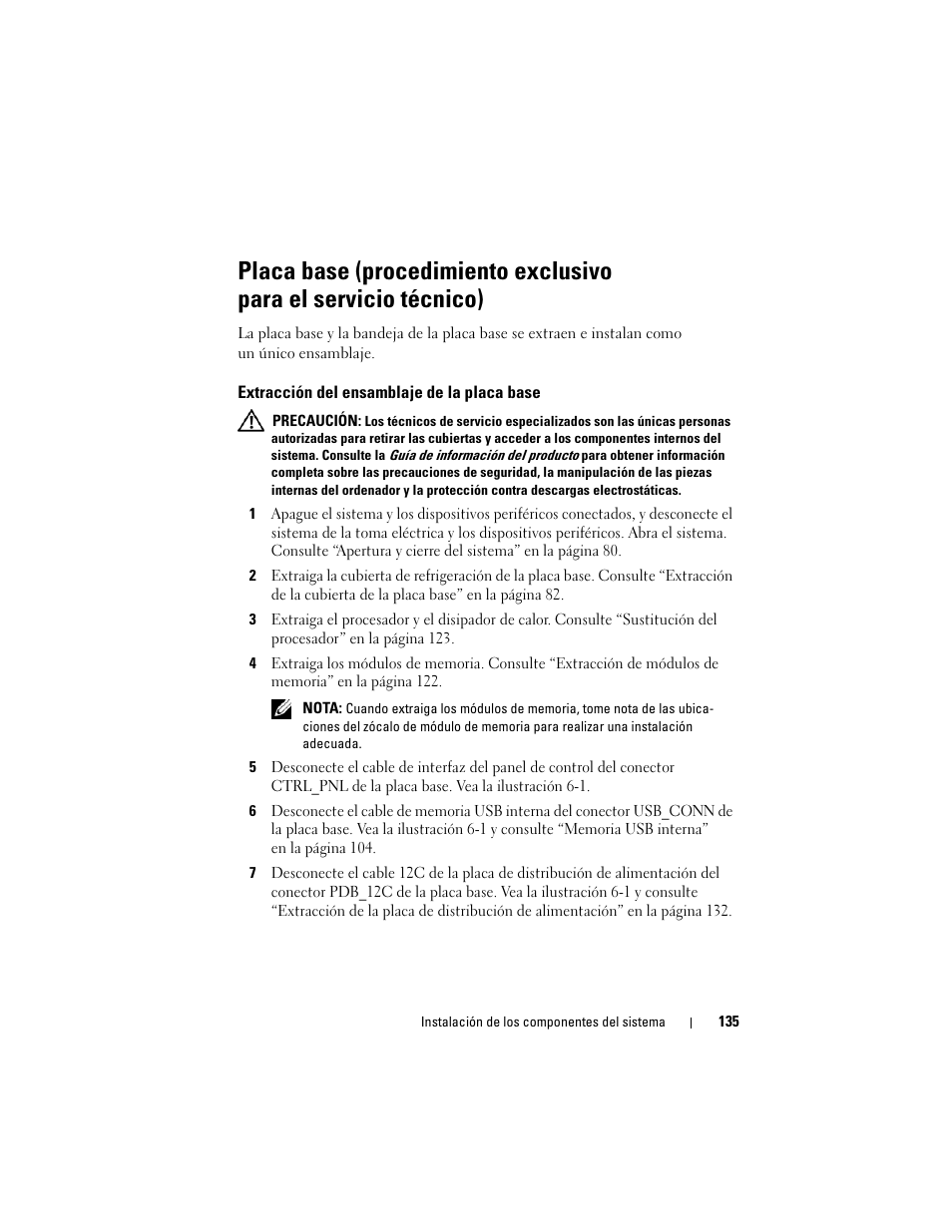 Extracción del ensamblaje de la placa base | Dell PowerEdge R300 User Manual | Page 135 / 210