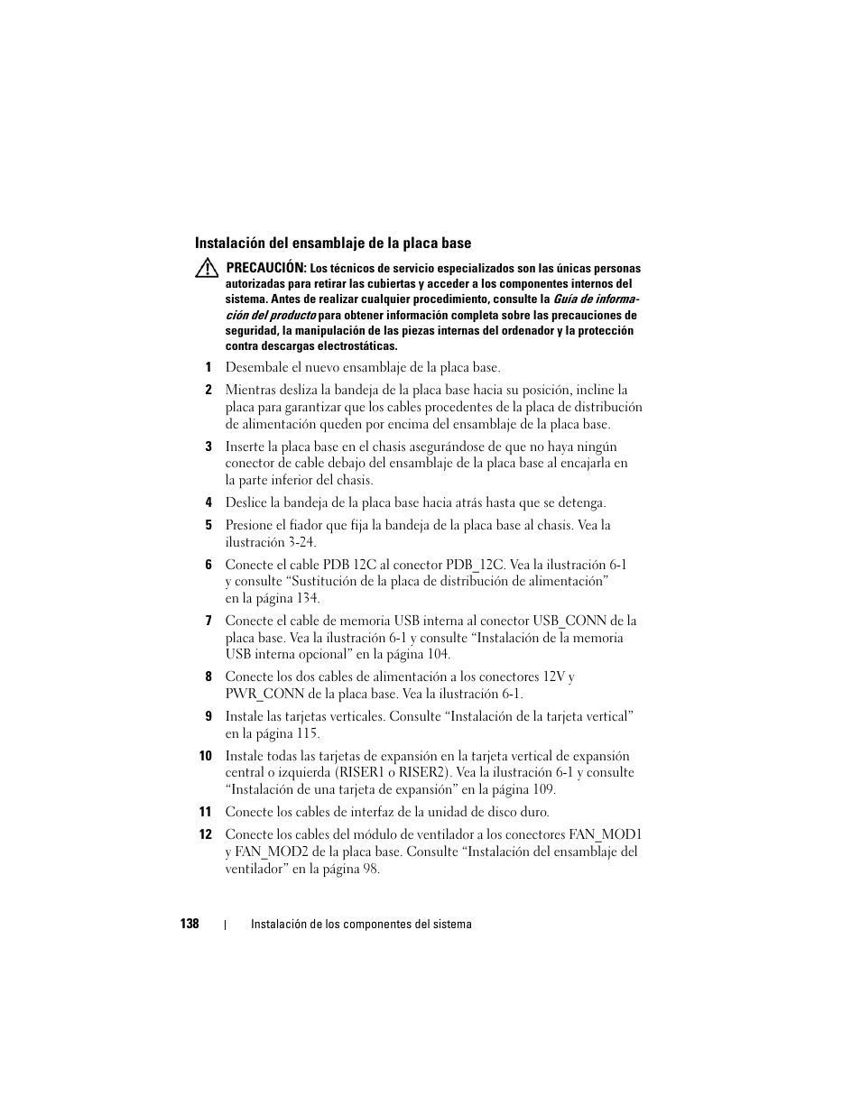 Instalación del ensamblaje de la placa base | Dell PowerEdge R300 User Manual | Page 138 / 210