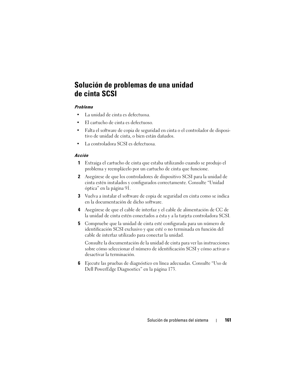 Solución de problemas de una unidad de cinta scsi | Dell PowerEdge R300 User Manual | Page 161 / 210