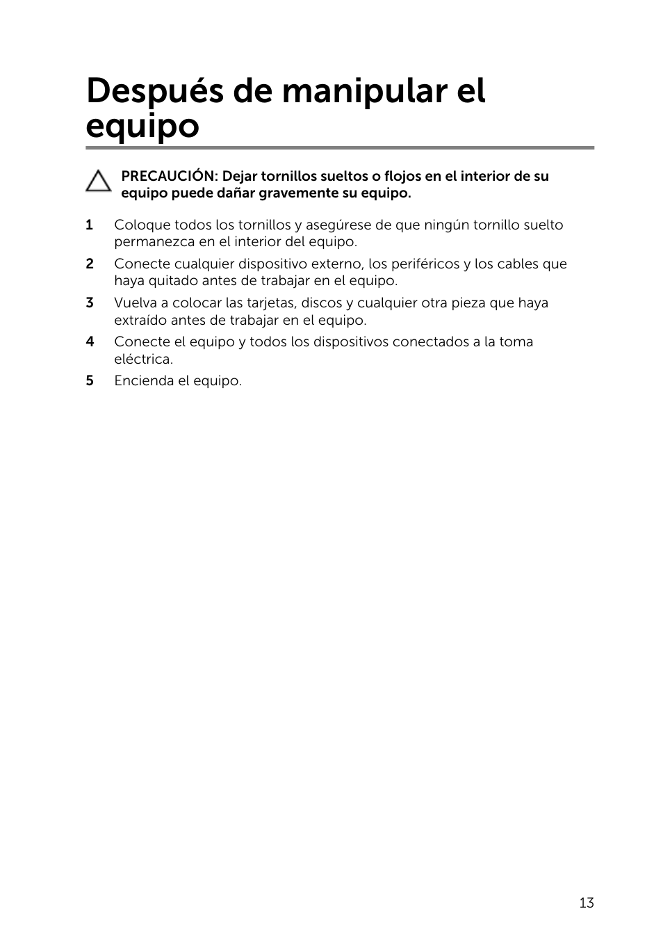 Después de manipular el equipo | Dell Inspiron 23 (2350, Mid 2013) User Manual | Page 13 / 113