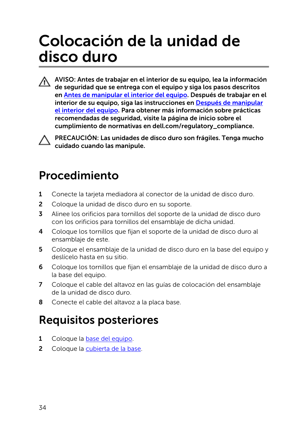 Colocación de la unidad de disco duro, Procedimiento, Requisitos posteriores | Dell Inspiron 23 (2350, Mid 2013) User Manual | Page 34 / 113