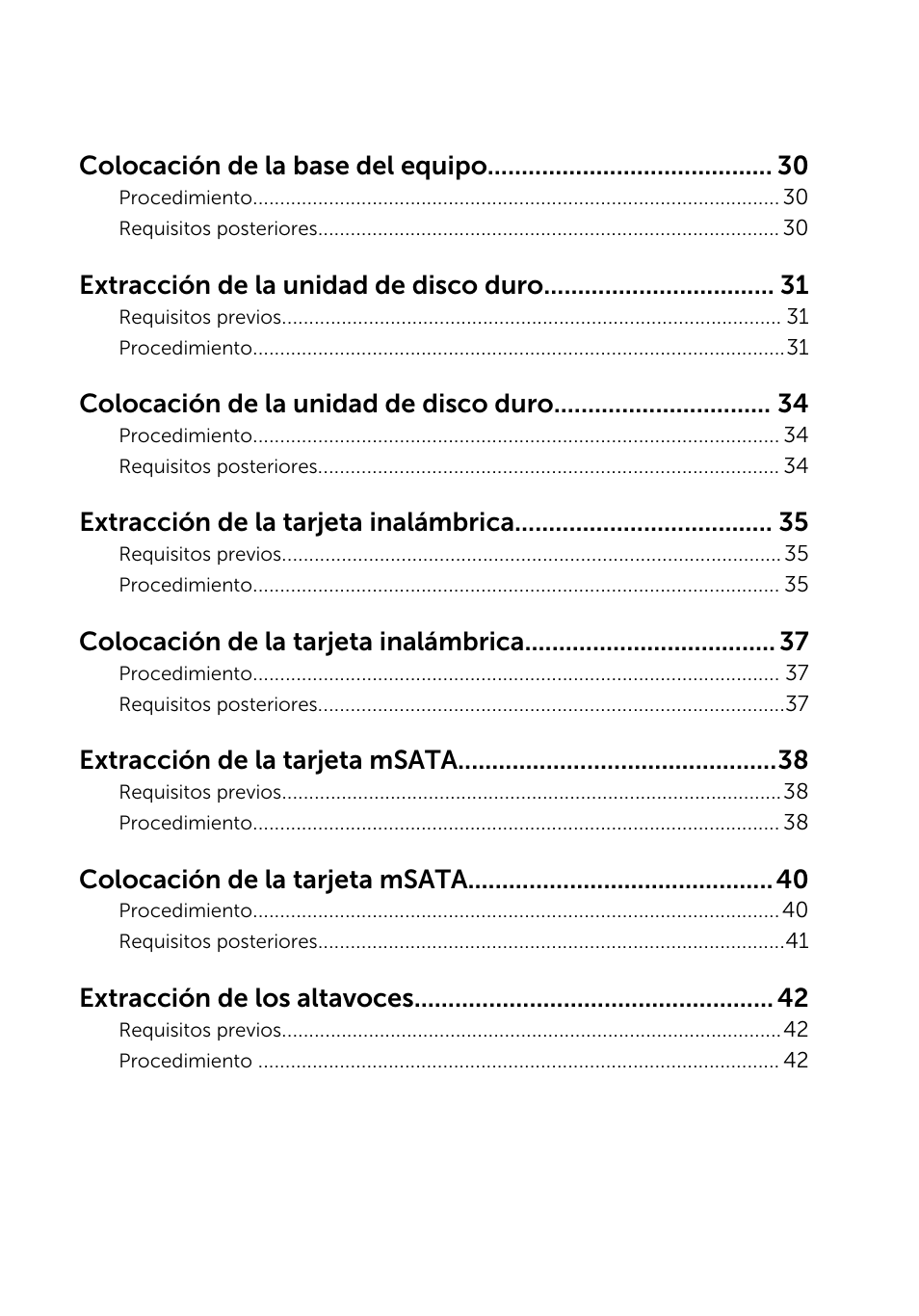 Colocación de la base del equipo, Extracción de la unidad de disco duro, Colocación de la unidad de disco duro | Extracción de la tarjeta inalámbrica, Colocación de la tarjeta inalámbrica, Extracción de la tarjeta msata, Colocación de la tarjeta msata, Extracción de los altavoces | Dell Inspiron 23 (2350, Mid 2013) User Manual | Page 4 / 113