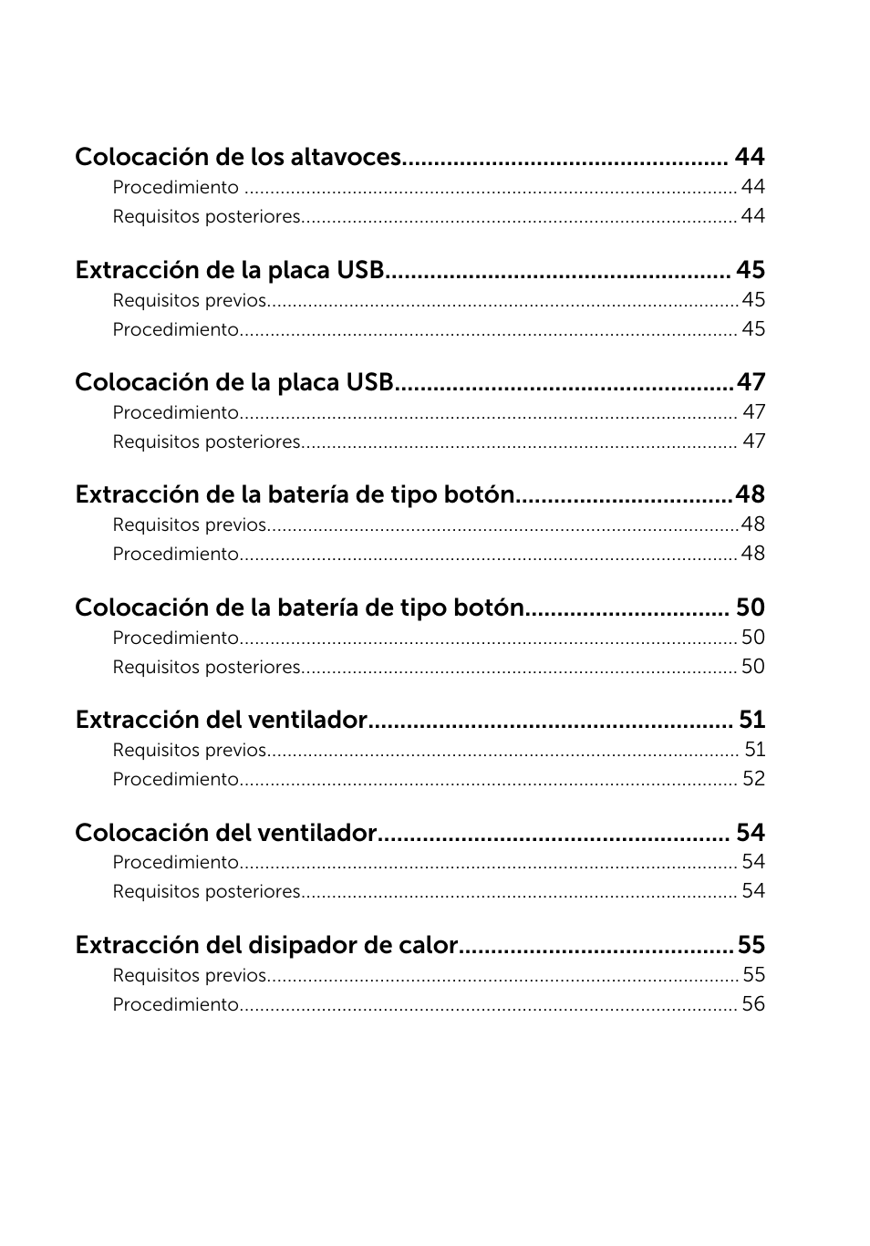 Colocación de los altavoces, Extracción de la placa usb, Colocación de la placa usb | Extracción de la batería de tipo botón, Colocación de la batería de tipo botón, Extracción del ventilador, Colocación del ventilador, Extracción del disipador de calor | Dell Inspiron 23 (2350, Mid 2013) User Manual | Page 5 / 113