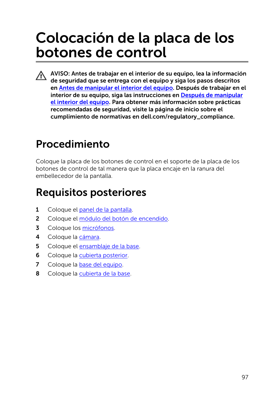 Colocación de la placa de los botones de control, Procedimiento, Requisitos posteriores | Dell Inspiron 23 (2350, Mid 2013) User Manual | Page 97 / 113