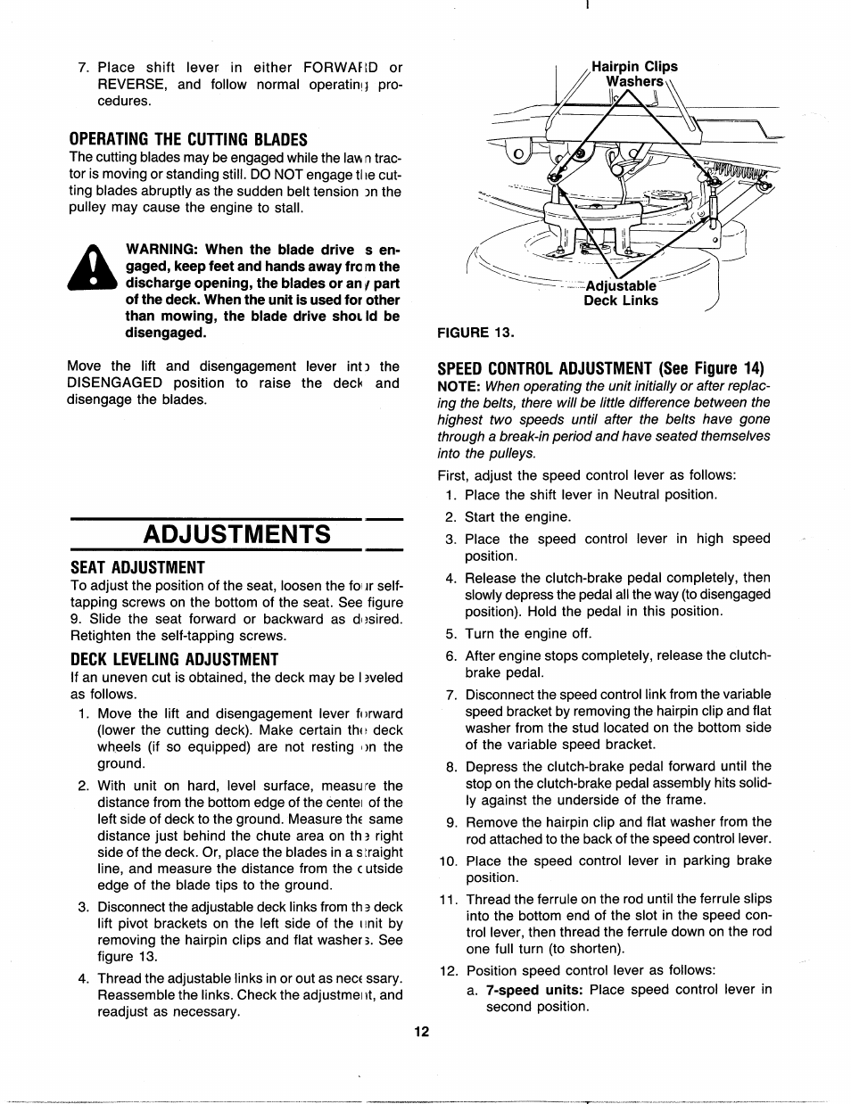 Operating the cutting blades, Adjustments, Seat adjustment | Deck leveling adjustment, Speed cdntrdl adjustment (see figure 14) | Bolens 300 Series User Manual | Page 12 / 20