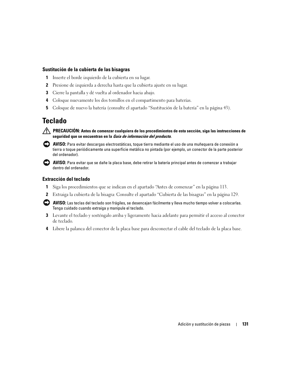 Sustitución de la cubierta de las bisagras, Teclado, Extracción del teclado | Dell Inspiron 640M User Manual | Page 131 / 190