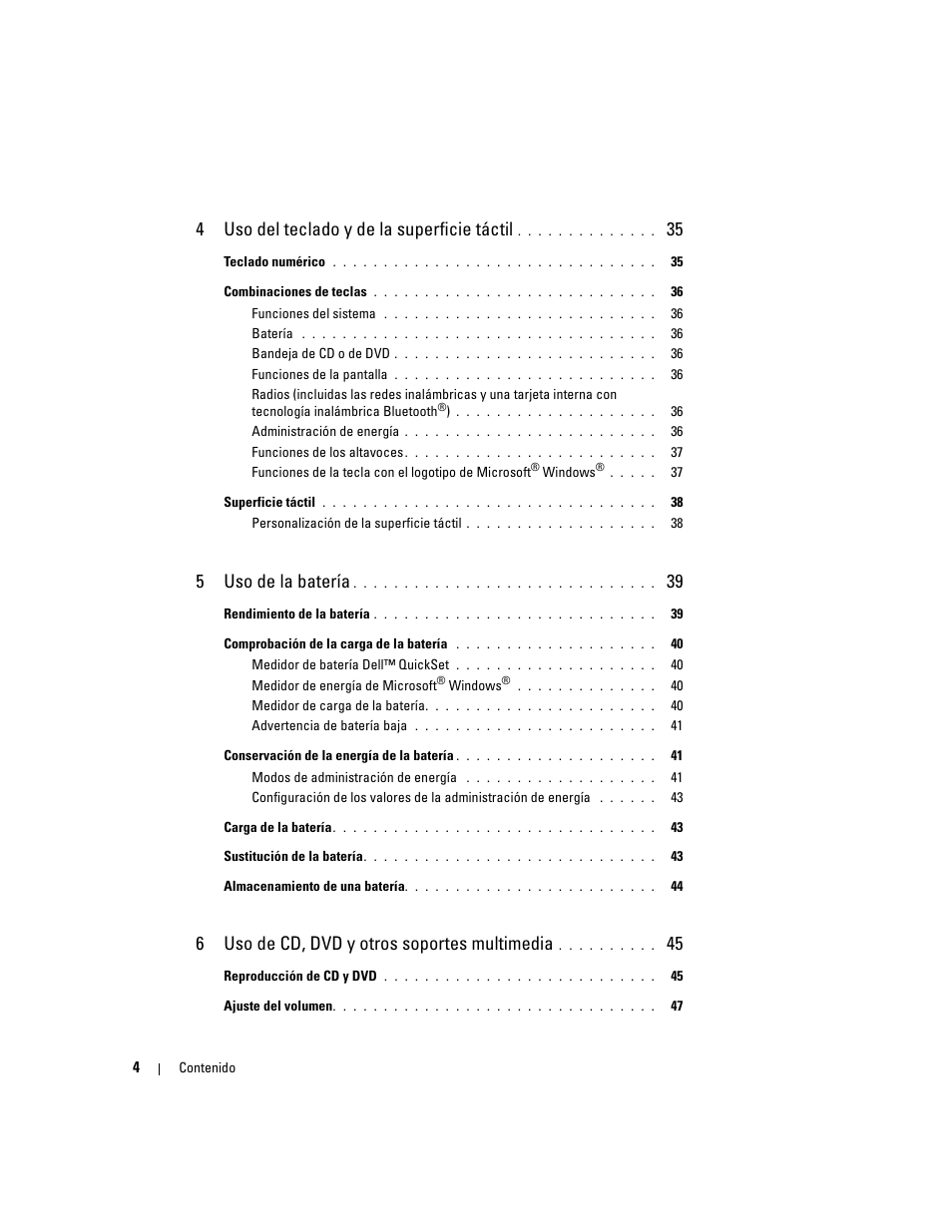 4uso del teclado y de la superficie táctil, 5uso de la batería, 6uso de cd, dvd y otros soportes multimedia | Dell Inspiron 640M User Manual | Page 4 / 190