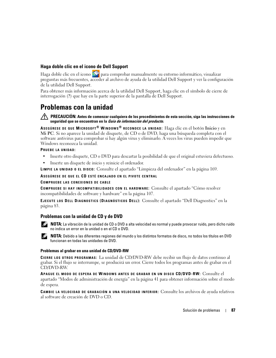 Haga doble clic en el icono de dell support, Problemas con la unidad, Problemas con la unidad de cd y de dvd | Dell Inspiron 640M User Manual | Page 87 / 190