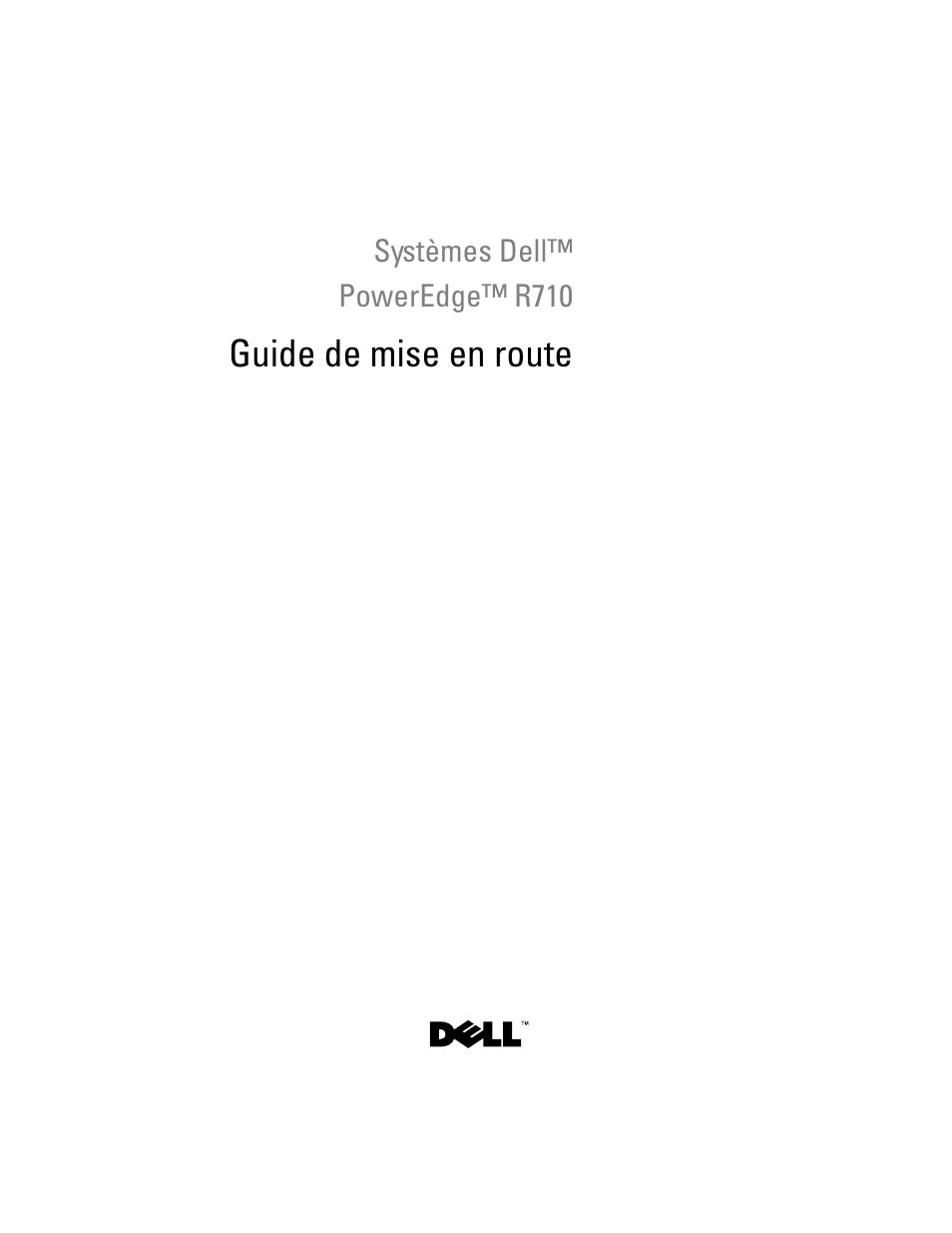 Guide de mise en route | Dell POWEREDGE R710 User Manual | Page 15 / 54