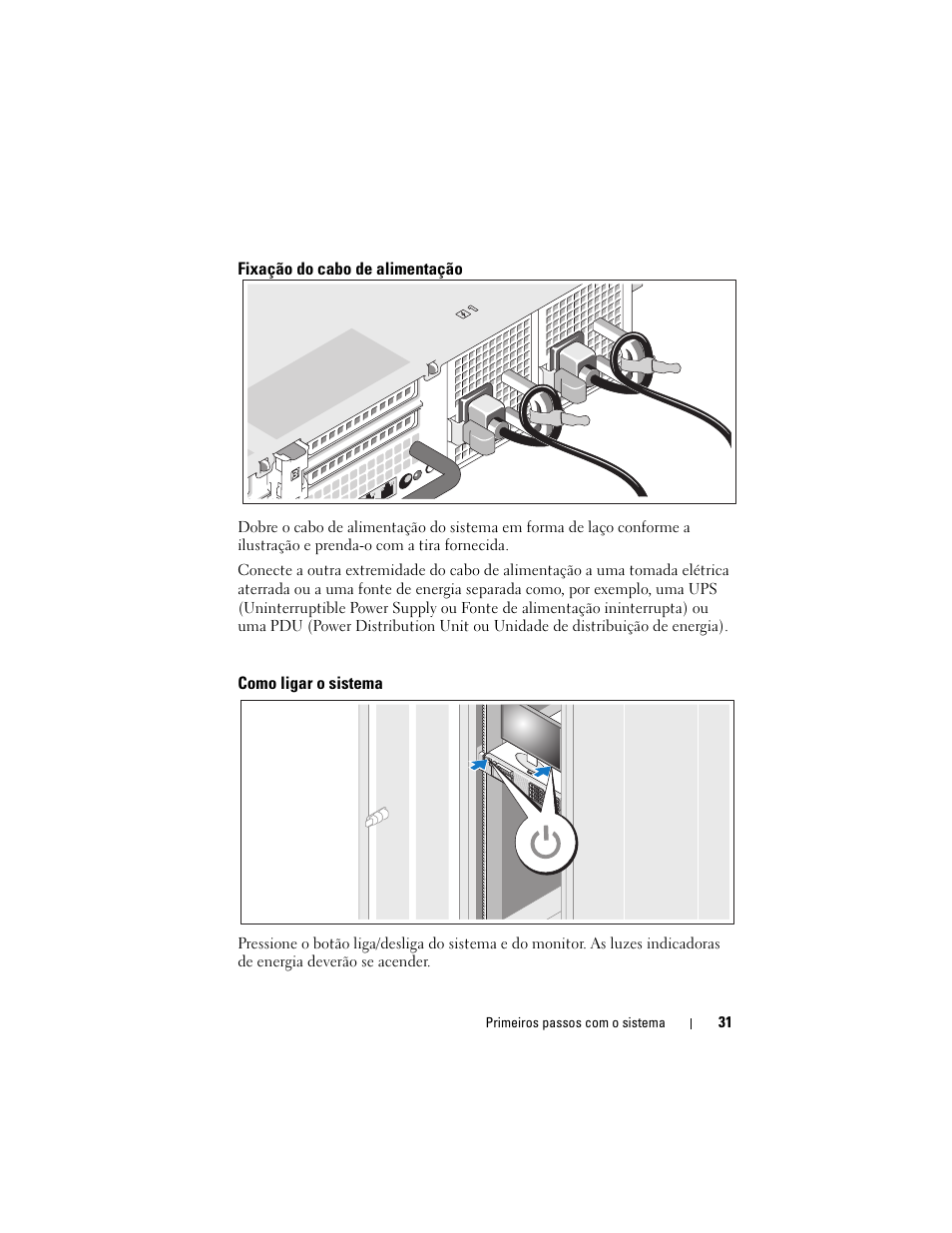 Fixação do cabo de alimentação, Como ligar o sistema | Dell POWEREDGE R710 User Manual | Page 33 / 54