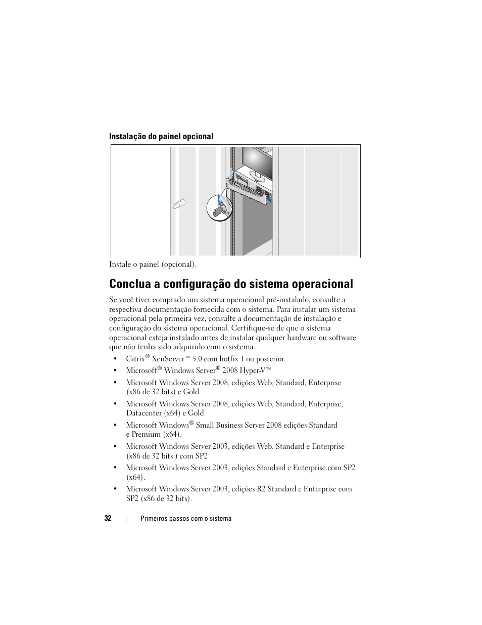 Instalação do painel opcional, Conclua a configuração do sistema operacional | Dell POWEREDGE R710 User Manual | Page 34 / 54