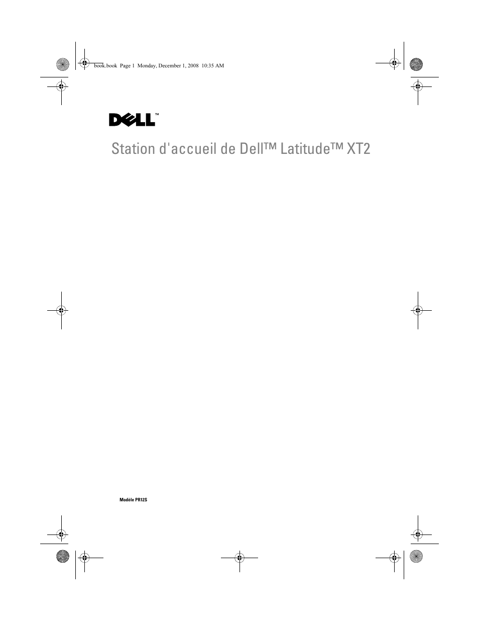 Station d'accueil de dell™ latitude™ xt2 | Dell Latitude XT2 (Early 2009) User Manual | Page 25 / 48