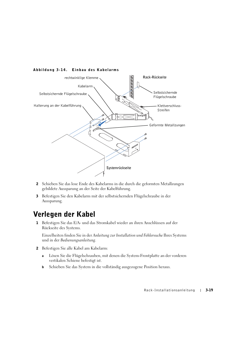 Verlegen der kabel, Verlegen der kabel -19 | Dell PowerVault 770N (Deskside NAS Appliance) User Manual | Page 73 / 126