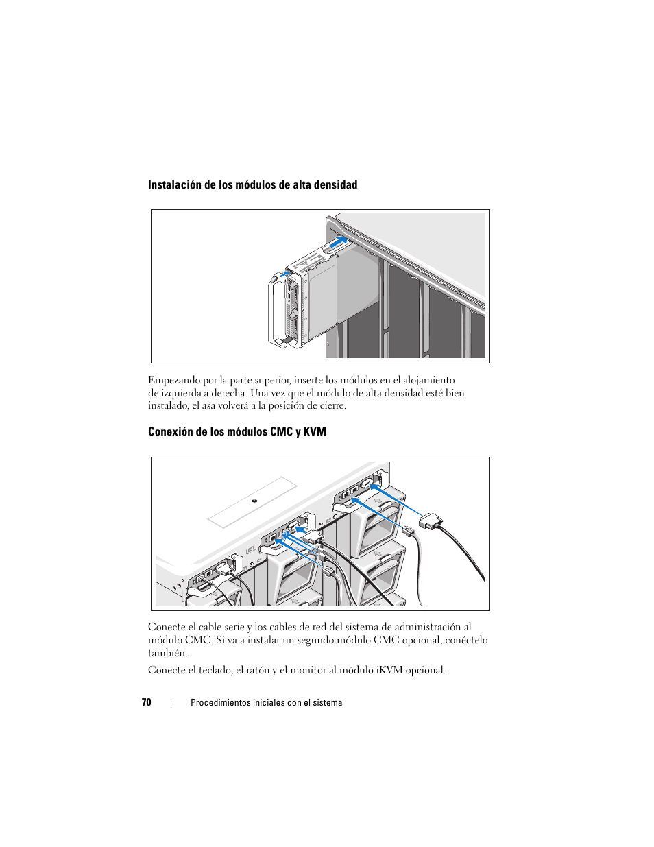 Instalación de los módulos de alta densidad, Conexión de los módulos cmc y kvm | Dell PowerEdge M610 User Manual | Page 72 / 92