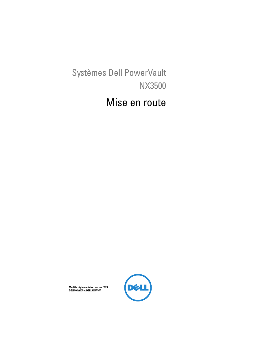 Mise en route, Systèmes dell powervault nx3500 | Dell PowerVault NX3500 User Manual | Page 23 / 86