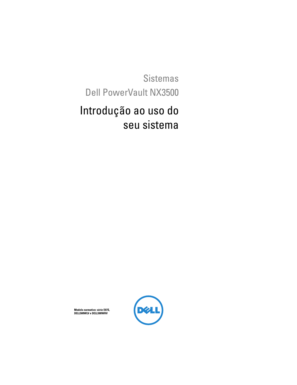 Introdução ao uso do seu sistema, Sistemas dell powervault nx3500 | Dell PowerVault NX3500 User Manual | Page 43 / 86