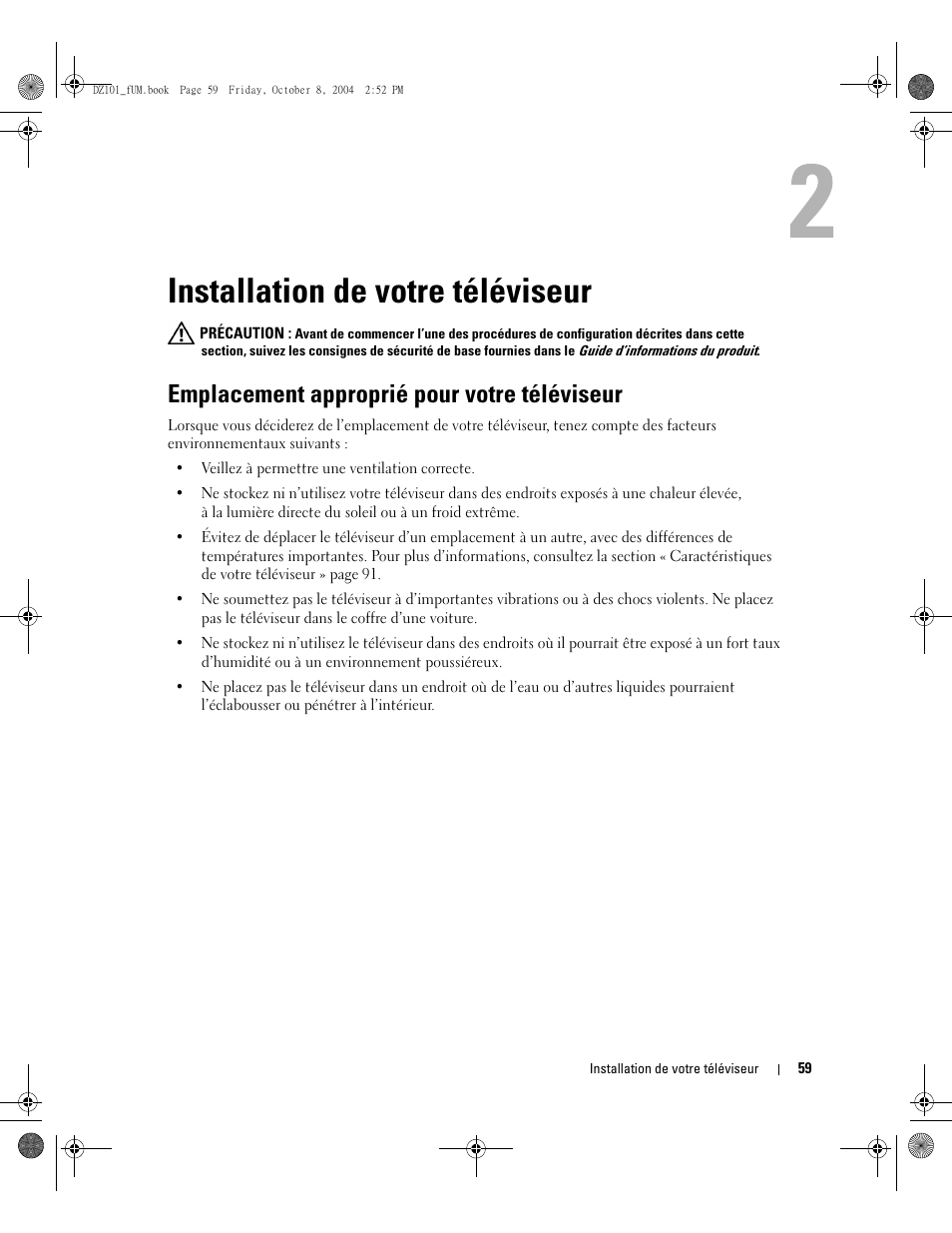 Précautions à prendre avec votre téléviseur, Installation de votre téléviseur, Emplacement approprié pour votre téléviseur | Branchement de votre téléviseur | Dell LCD TV W4200 User Manual | Page 59 / 148