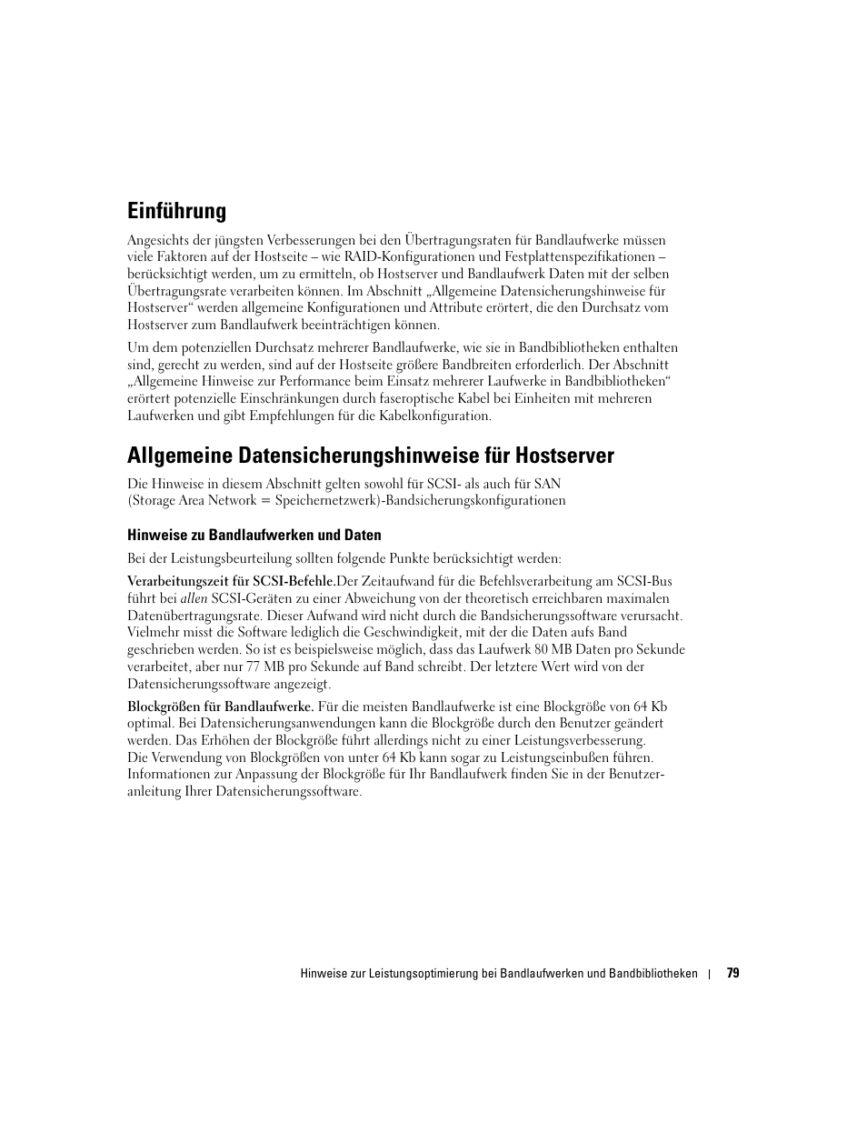 Einführung, Allgemeine datensicherungshinweise für hostserver, Hinweise zu bandlaufwerken und daten | Dell PowerVault TL2000 User Manual | Page 79 / 176