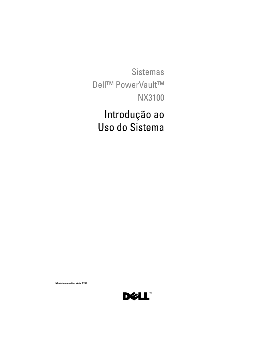Introdução ao uso do sistema, Sistemas dell™ powervault™ nx3100 | Dell PowerVault NX3100 User Manual | Page 27 / 52