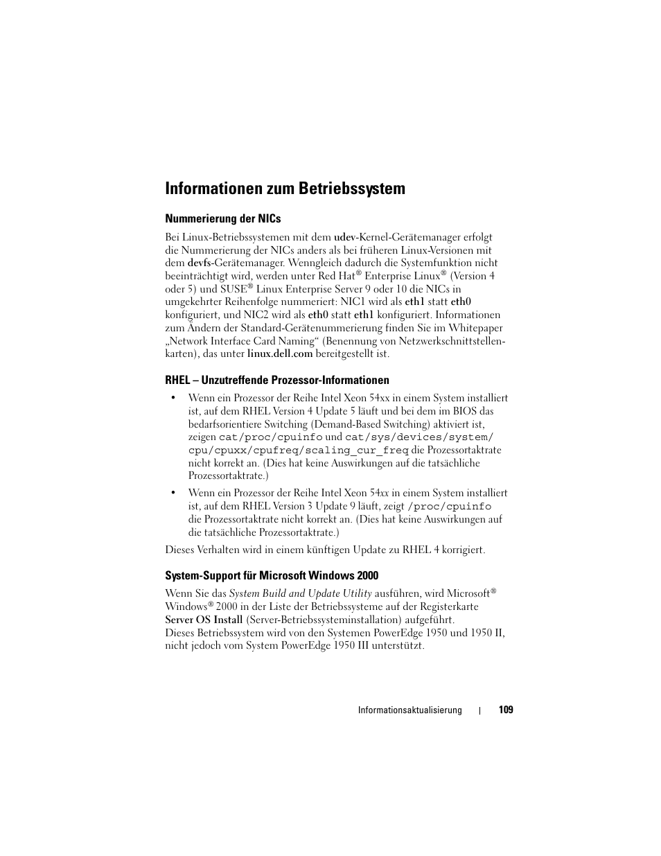 Informationen zum betriebssystem, Nummerierung der nics, Rhel - unzutreffende prozessor-informationen | System-support für microsoft windows 2000, Rhel – unzutreffende prozessor-informationen | Dell POWEREDGE 1950 User Manual | Page 109 / 194