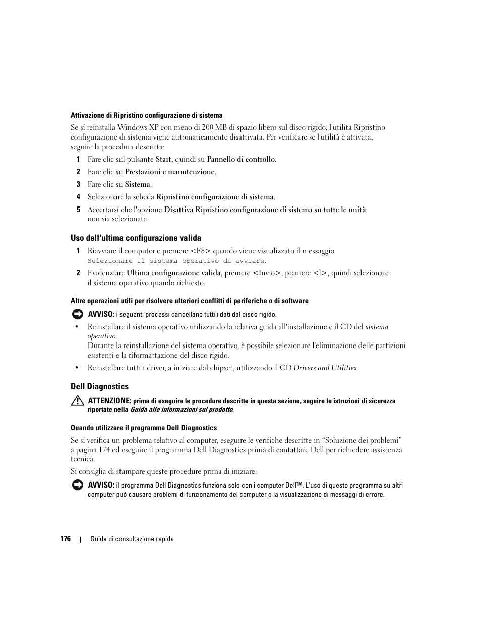 Uso dell'ultima configurazione valida, Dell diagnostics | Dell Precision 390 User Manual | Page 176 / 236