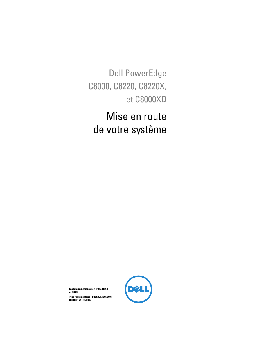 Mise en route de votre système | Dell PowerEdge C8000 User Manual | Page 45 / 178