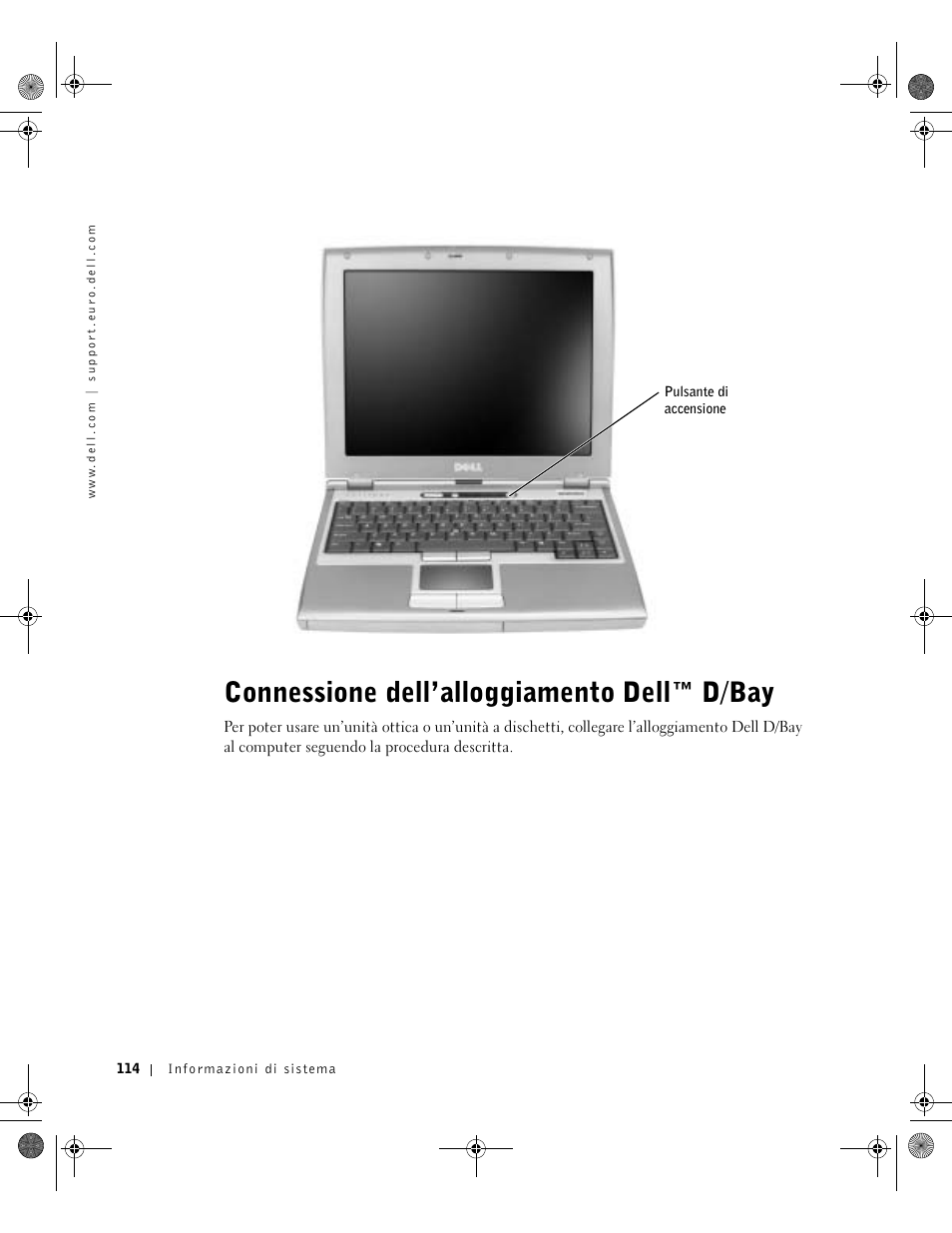 Connessione dell’alloggiamento dell™ d/bay, Connessione dell’alloggiamento dell d/bay | Dell LATITUDE D400 User Manual | Page 116 / 178