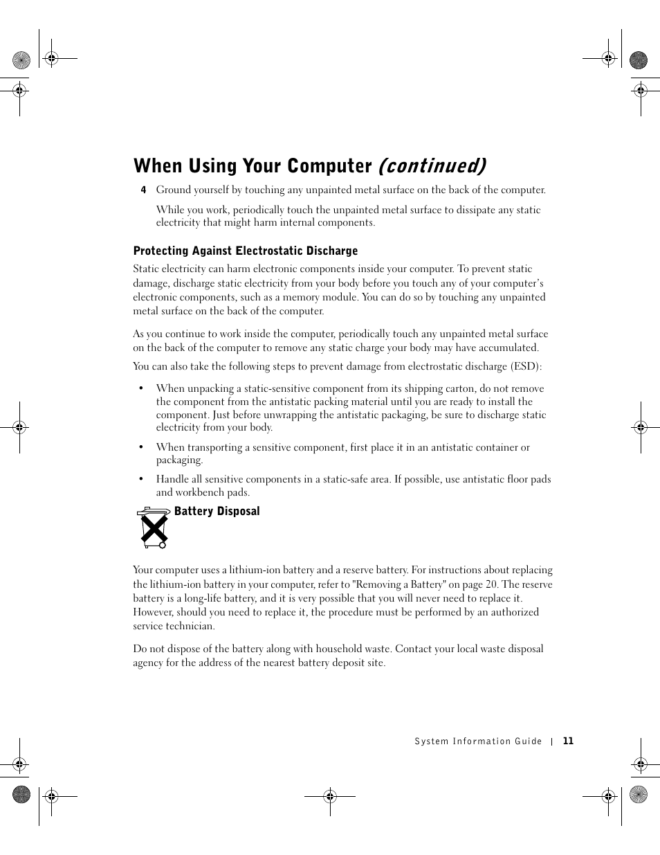 Protecting against electrostatic discharge, Battery disposal, When using your computer (continued) | Dell LATITUDE D400 User Manual | Page 13 / 178