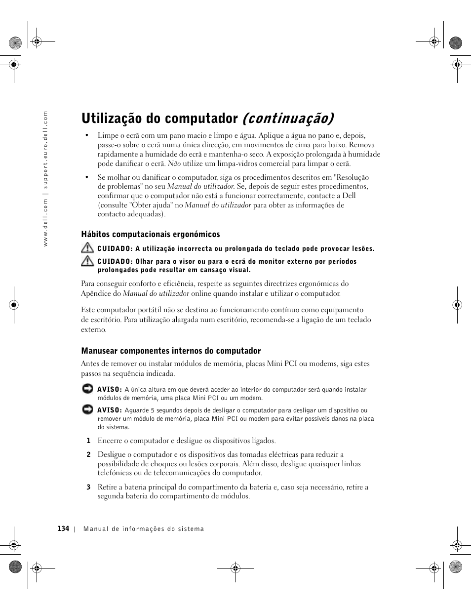 Hábitos computacionais ergonómicos, Manusear componentes internos do computador, Utilização do computador (continuação) | Dell LATITUDE D400 User Manual | Page 136 / 178