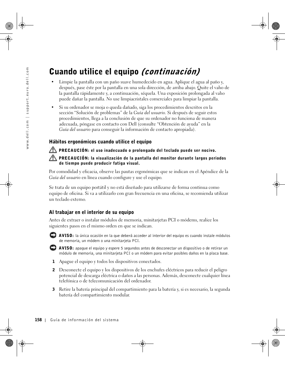Hábitos ergonómicos cuando utilice el equipo, Al trabajar en el interior de su equipo, Cuando utilice el equipo (continuación) | Dell LATITUDE D400 User Manual | Page 160 / 178