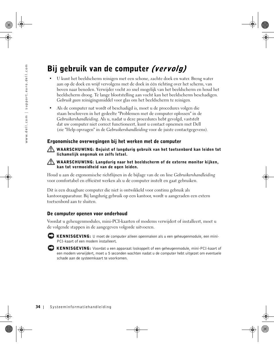 De computer openen voor onderhoud, Bij gebruik van de computer (vervolg) | Dell LATITUDE D400 User Manual | Page 36 / 178