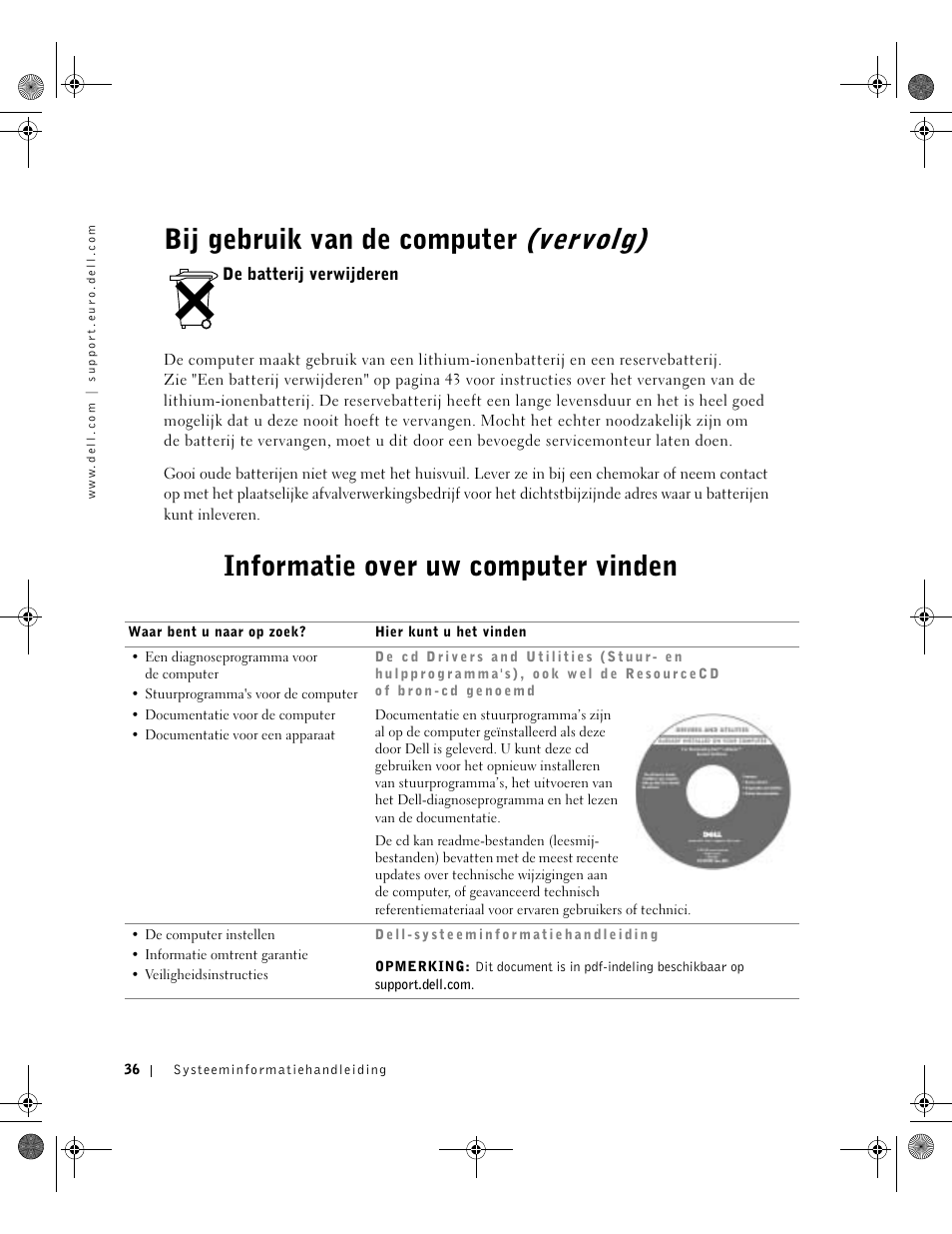 De batterij verwijderen, Informatie over uw computer vinden, Bij gebruik van de computer (vervolg) | Dell LATITUDE D400 User Manual | Page 38 / 178