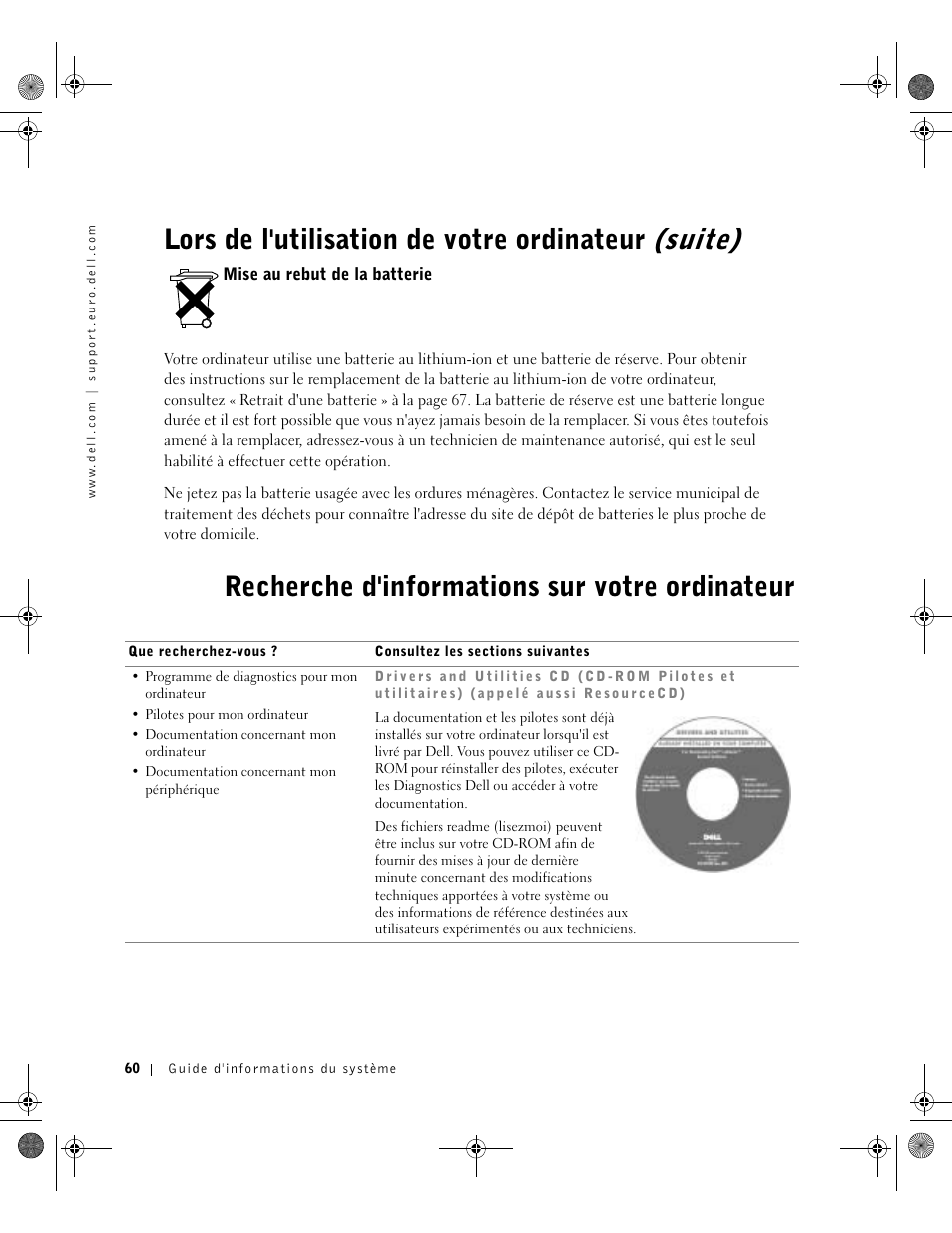 Mise au rebut de la batterie, Recherche d'informations sur votre ordinateur, Lors de l'utilisation de votre ordinateur (suite) | Dell LATITUDE D400 User Manual | Page 62 / 178